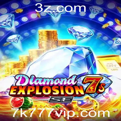 Descubra o Fenômeno do Jogo: DiamondExplosion7sSE e a Emoção da Palavra-Chave 7k777