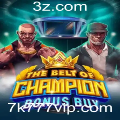 TheBeltOfChampionBonusBuy: Descubra o Novo Fenômeno dos Jogos
